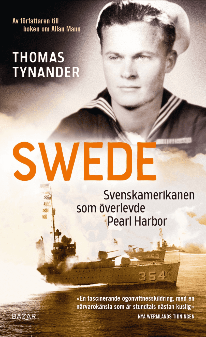 Swede : svenskamerikanen som överlevde Pearl Harbor (pocket)